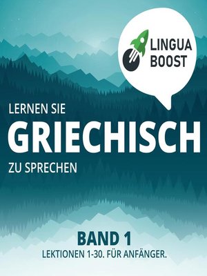 cover image of Lernen Sie Griechisch zu sprechen. Band 1.